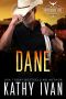 [Texas Boudreau Brotherhood 10] • Dane